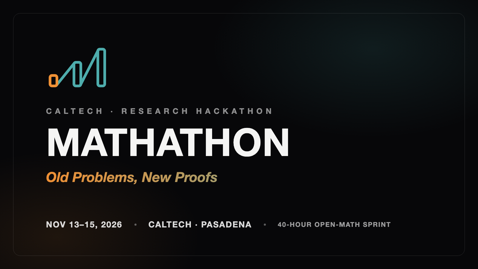 Mathathon: Old Problems, New Proofs（Caltech 数学黑客松）