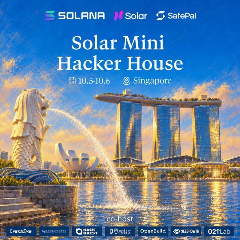 Solana 新加坡迷你黑客之家 Solana Mini Hacker House Singapore